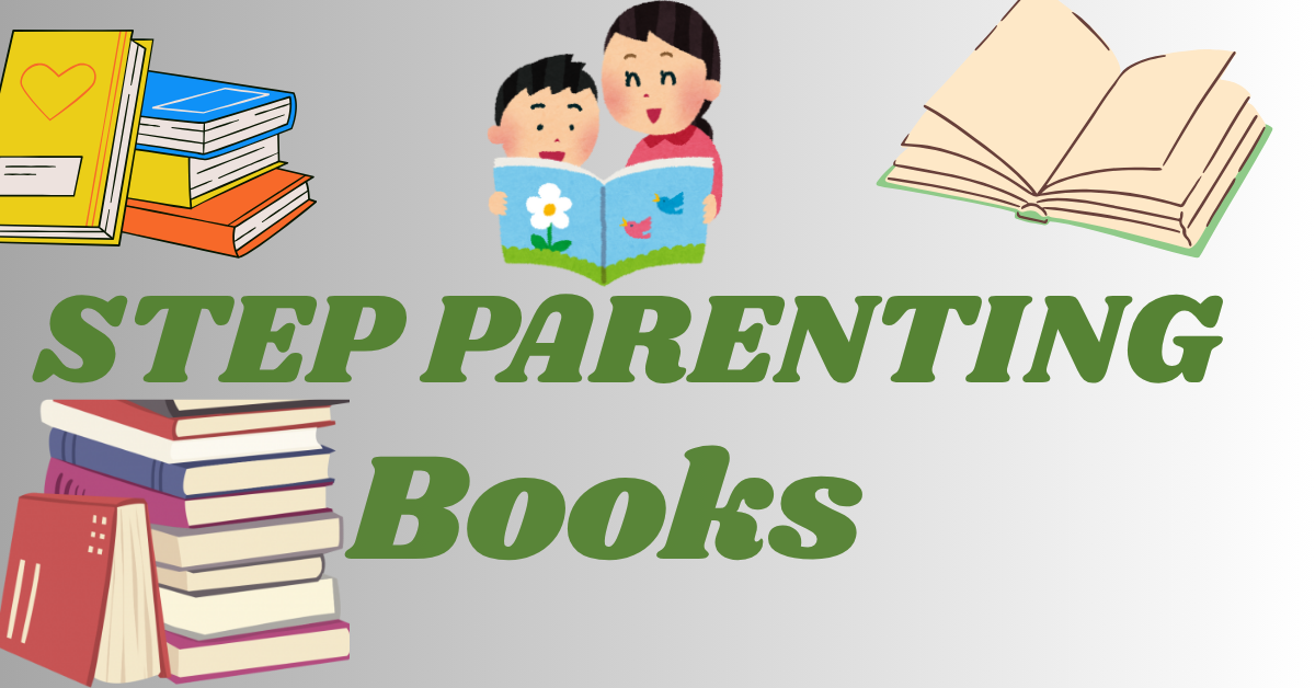 Step Parenting Books