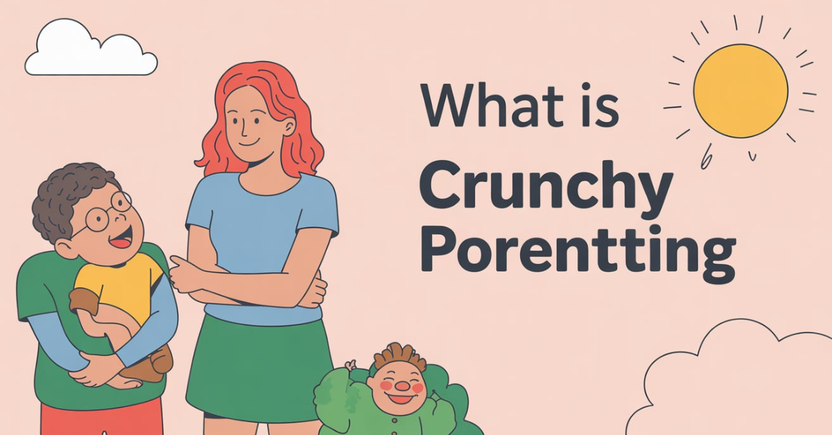 What is Crunchy Parenting?
