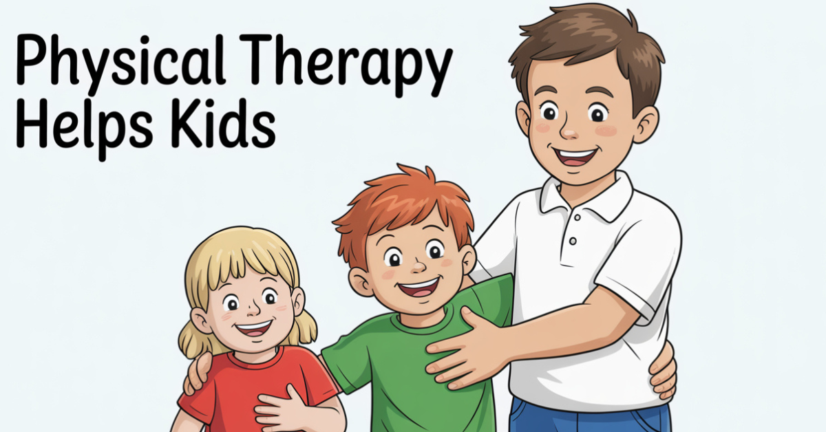 Physical Therapy Helps Kids