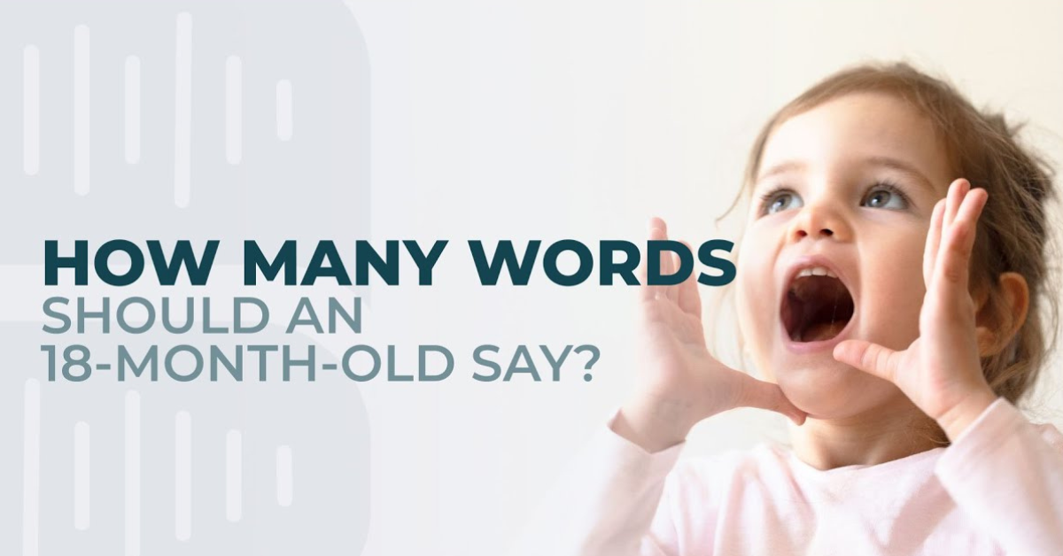 How Many Words Does an 18-Month-Old Know