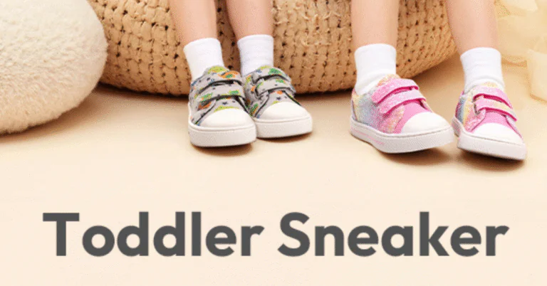 Best Toddler Sneakers: Complete Guide to Healthy Development